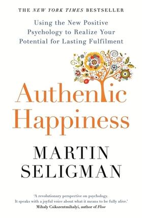 Seligman |  Authentic Happiness | Buch |  Sack Fachmedien