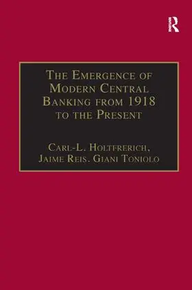 Holtfrerich / Reis |  The Emergence of Modern Central Banking from 1918 to the Present | Buch |  Sack Fachmedien