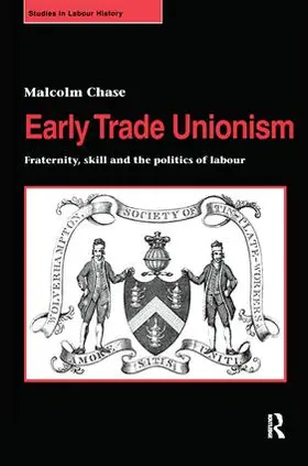 Chase |  Early Trade Unionism | Buch |  Sack Fachmedien
