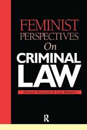 Bibbings / Nicolson |  Feminist Perspectives on Criminal Law | Buch |  Sack Fachmedien