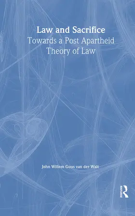 Walt / Van der Walt |  Law and Sacrifice | Buch |  Sack Fachmedien