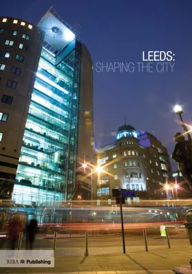 Wainwright |  Leeds: Shaping the City | Buch |  Sack Fachmedien