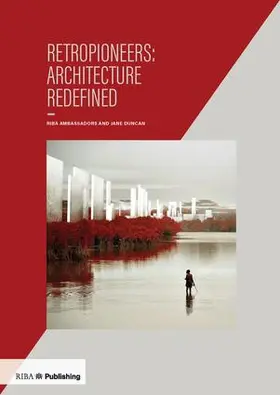 Duncan |  Retropioneers: Architecture Redefined | Buch |  Sack Fachmedien