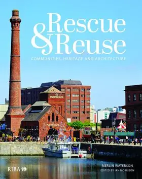 Waterson / Morrison |  Rescue and reuse | Buch |  Sack Fachmedien