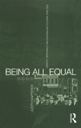 Kapferer |  Being All Equal | Buch |  Sack Fachmedien