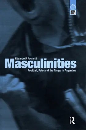 Archetti |  Masculinities | Buch |  Sack Fachmedien