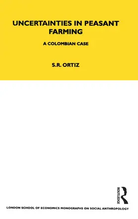 Ortiz |  Uncertainties in Peasant Farming | Buch |  Sack Fachmedien