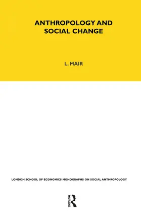Mair |  Anthropology and Social Change | Buch |  Sack Fachmedien