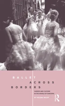 Wulff |  Ballet across Borders | Buch |  Sack Fachmedien