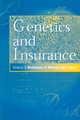 Ewald / EWALD / McGleenan |  Genetics and Insurance | Buch |  Sack Fachmedien