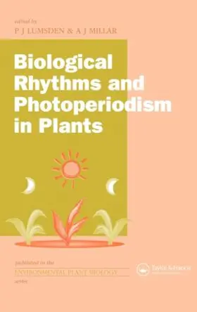 Lumsden / Millar |  Biological Rhythms and Photoperiodism in Plants | Buch |  Sack Fachmedien
