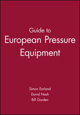 Earland / Nash / Garden |  Guide to European Pressure Equipment | Buch |  Sack Fachmedien