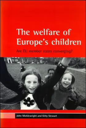 Micklewright / Stewart |  The welfare of Europe's children | Buch |  Sack Fachmedien