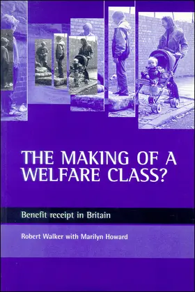 Walker / Howard |  The making of a welfare class? | Buch |  Sack Fachmedien