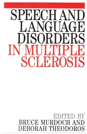 Murdoch / Theodoros |  Speech and Language Disorders in Multiple Sclerosis | Buch |  Sack Fachmedien