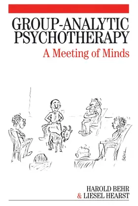 Behr / Hearst |  Group-Analytic Psychotherapy | Buch |  Sack Fachmedien