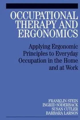 Stein / Söderback / Cutler |  Occupational Therapy and Ergonomics | Buch |  Sack Fachmedien