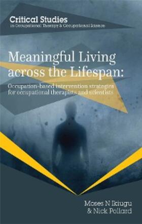 Ikiugu / Pollard |  Meaningful Living across the Lifespan | eBook | Sack Fachmedien