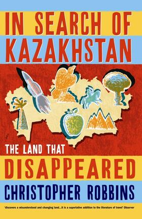 Robbins |  In Search of Kazakhstan | Buch |  Sack Fachmedien