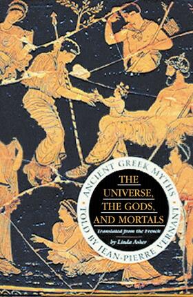 Vernant |  The Universe, The Gods And Mortals | Buch |  Sack Fachmedien