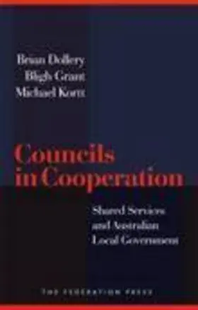 Dollery / Grant / Kortt |  Councils in Cooperation | Buch |  Sack Fachmedien