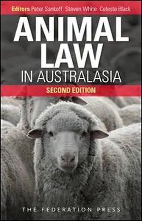 Sankoff / White / Black |  Animal Law in Australasia: Continuing the Dialogue | Buch |  Sack Fachmedien