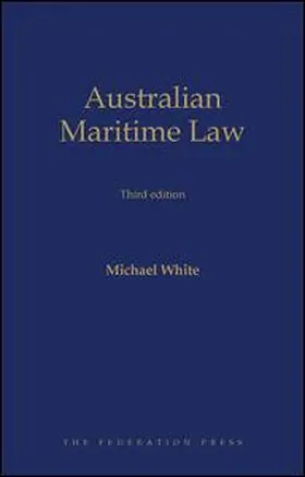 White |  Australian Maritime Law | Buch |  Sack Fachmedien