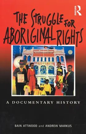 Attwood |  The Struggle for Aboriginal Rights | Buch |  Sack Fachmedien