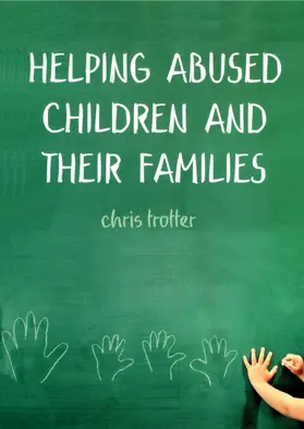 Trotter |  Helping Abused Children and their Families | Buch |  Sack Fachmedien