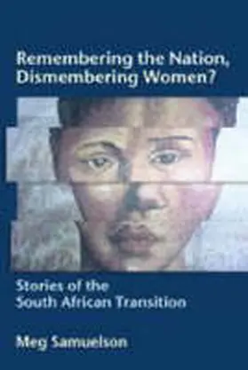 Samuelson |  Remembering the Nation, Dismembering Women? | Buch |  Sack Fachmedien