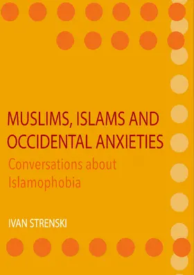Strenski |  Muslims, Islams and Occidental Anxieties | Buch |  Sack Fachmedien