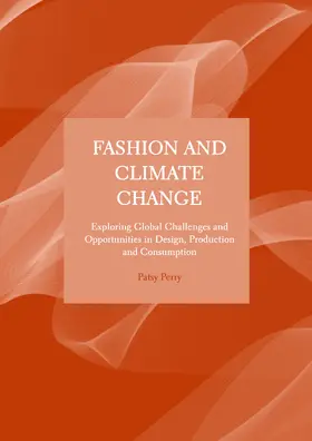 Perry |  Fashion and Climate Change | Buch |  Sack Fachmedien