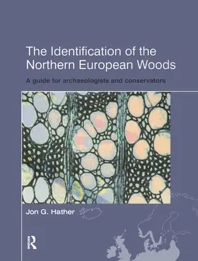 Hather |  The Identification of Northern European Woods | Buch |  Sack Fachmedien