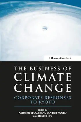 Begg / Woerd / Levy |  The Business of Climate Change | Buch |  Sack Fachmedien
