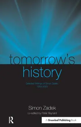 Zadek / Raynard |  Tomorrow's History | Buch |  Sack Fachmedien