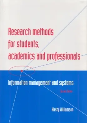 Williamson | Research Methods for Students, Academics and Professionals | Buch | 978-1-876938-42-0 | sack.de