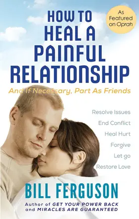 Ferguson |  How To Heal A Painful Relationship | eBook | Sack Fachmedien