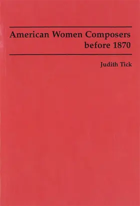 Tick / Solie |  American Women Composers before 1870 | Buch |  Sack Fachmedien