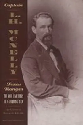 Parsons / Hall Little |  Captain L.H. McNelly, Texas Ranger | Buch |  Sack Fachmedien