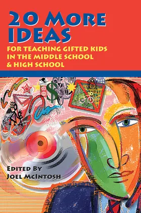 McIntosh | 20 More Ideas for Teaching Gifted Kids in the Middle School and High School | Buch | 978-1-882664-15-3 | sack.de