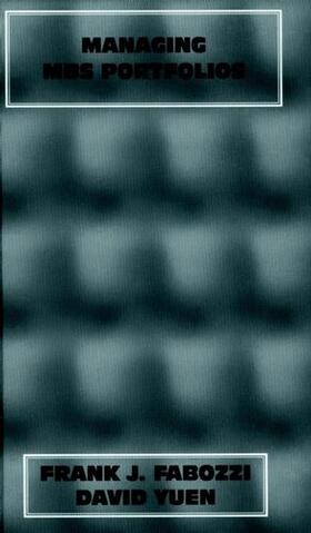 Fabozzi / Yuen |  Managing MBS Portfolios | Buch |  Sack Fachmedien