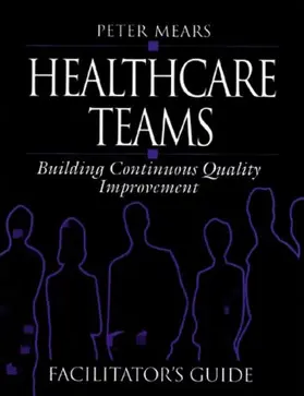 Mears |  Healthcare Teams Manual | Buch |  Sack Fachmedien