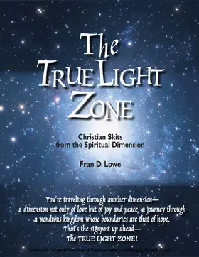 Lowe |  True Light Zone | eBook | Sack Fachmedien