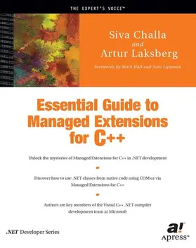 Challa / Laksberg |  Essential Guide to Managed Extensions for C++ | Buch |  Sack Fachmedien