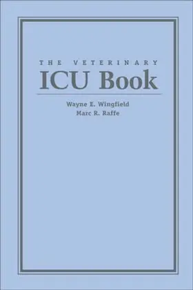 Wingfield / Raffe |  The Veterinary ICU Book | Buch |  Sack Fachmedien