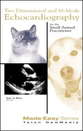 Boon |  Two Dimensional & M-mode Echocardiography for the Small Animal Practitioner | Buch |  Sack Fachmedien