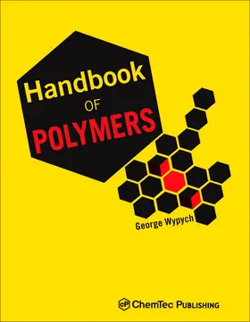 Wypych | Handbook of Polymers | Buch | 978-1-895198-47-8 | www2.sack.de