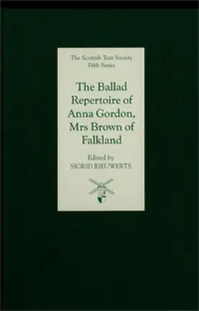 Rieuwerts |  The Ballad Repertoire of Anna Gordon, Mrs Brown of Falkland | Buch |  Sack Fachmedien