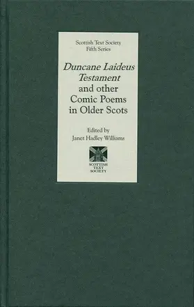 Hadley Williams |  Duncane Laideus Testament and Other Comic Poems in Older Scots | Buch |  Sack Fachmedien