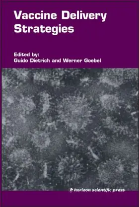Dietrich / Goebel |  Vaccine Delivery Strategies | Buch |  Sack Fachmedien